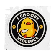 Badeend Sticker I Choose Violence - 15 cm